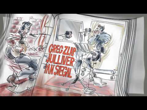 Greg Zlap - Julliver - Ian Siegal [Teaser]
