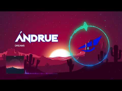 Ándrue - Dreams