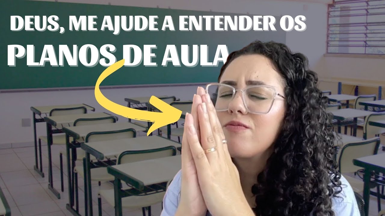 COMO FAZER PLANO DE AULA | DICAS PARA PROFESSORAS INICIANTES | Formação DOCENTE + Como planejar aula