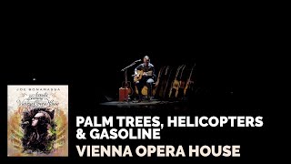 Joe Bonamassa - Palm Trees, Helicopters and Gasoline - Live at the Vienna Opera House