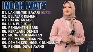 Download lagu FULL ALBUM INDAH WATY Terbaik 2026 - Lakine Tek bayari Dalan anyar mp3