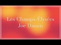 Les Champs-Élysées Lyric Video (Paroles) - Joe Dassin