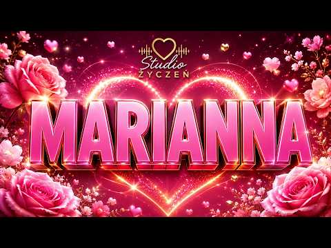 Studio Życzeń - Marianna ❤️ Piosenka na Imieniny Marianny 