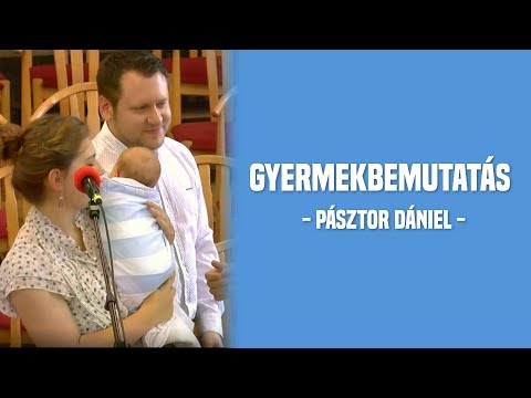 Gyermekbemutatás - Pásztor Dániel