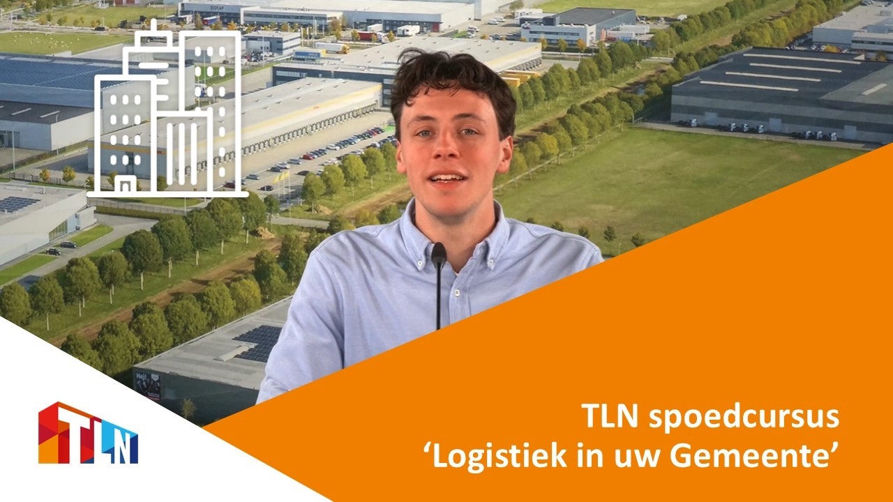 TLN spoedcursus ‘Logistiek in uw Gemeente’