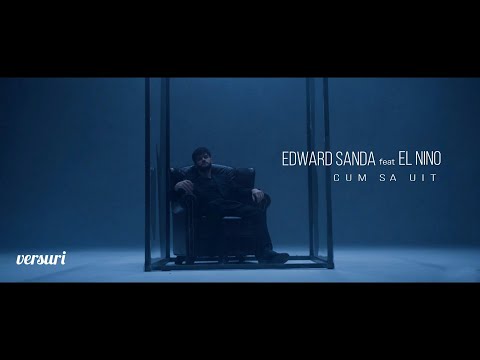 Cum Sa Uit | Versuri | - Edward Sanda ❌ @El Nino