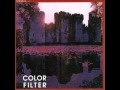 COLOR FILTER - Let Me Sleep