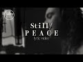 Still / P E A C E (Official Lyric Video) - Hillsong Worship