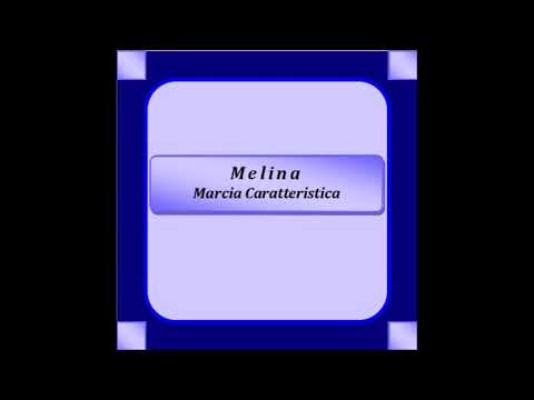"Melina" - Marcia Caratteristica- F. Marchesiello