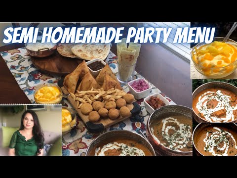 SEMI HOMEMADE INDIAN DINNER PARTY MENU | INDIAN DINNER PARTY RECIPES |QUICK COOKING IDEAS FOR GUEST