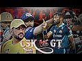 GT Vs CSK It S Revenge Time GT Vs CSK Status Gujrat Titans Vs CSK Whattsap Status