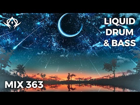 Liquid Drum and Bass Mix 363