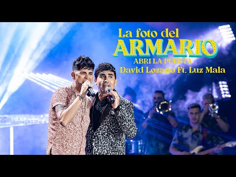 Davdi Lozano, Emilio Luz Mala - La Foto Del Armario/Abri La Puerta (Video Oficial)