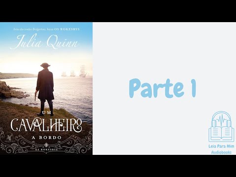 Um Cavalheiro a Bordo (Série Os Rokesbys, Livro 3) Parte 1 Audiobook