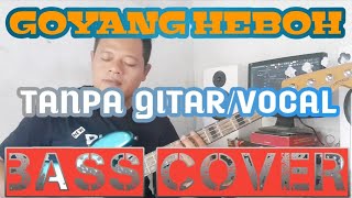 Download lagu GOYANG HEBOH_TANPA GITAR/VOCAL_BASS COVER_BACKING TRACK mp3 Download lagu GOYANG HEBOH_TANPA GITAR/VOCAL_BASS COVER_BACKING TRACK mp3