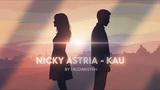 Download lagu Nicky Astria - Kau  | COVER mp3 Download lagu Nicky Astria - Kau  | COVER mp3