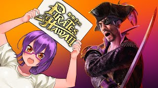 海賊で食っていこうと思ってるんだ……#1 【龍が如く８外伝 Pirates in Hawaii】