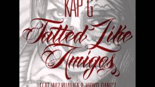 Kap G ft Wiz Khalifa & Kirko Bangz - Tatted Like Amigos (Remix)
