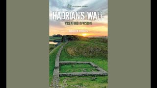 Hadrian’s Wall: A Monument to Conflict