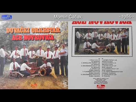 Duvacki Orkestar Ace Novkovica - Momin Cacak - (Audio 1986)