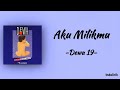 Dewa 19 - Aku Milikmu | Lirik Lagu