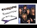 Europe - Tomorrow 🎧(lyrics)🎵