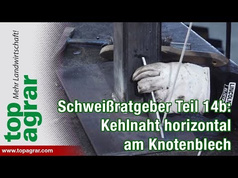 Kehlnaht "horizontal" am Knotenblech 14b - Schweißen mit Christoph