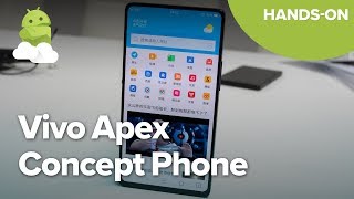 Vivo Apex Concept Phone Hands-on from MWC 2018