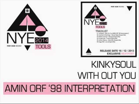 With Out You (AMIN ORF '98 Interpretation) - KinkySoul [Fever Sound Records]