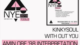 With Out You (AMIN ORF '98 Interpretation) - KinkySoul [Fever Sound Records]