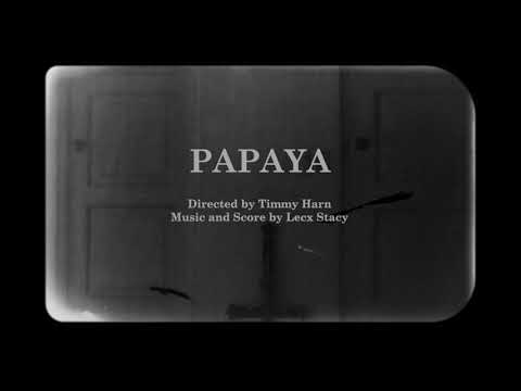 PAPAYA | Trailer 1