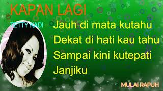 Download lagu KAPAN LAGI ~ TETTY KADI mp3