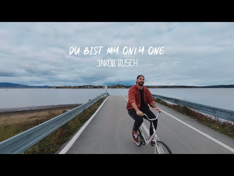 Jakob Busch - Du bist my only one (Official Video)