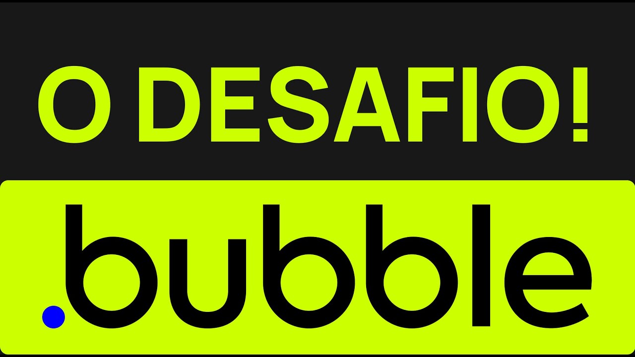 Criando um Design Bonito com Bubble! Desafio de Design!