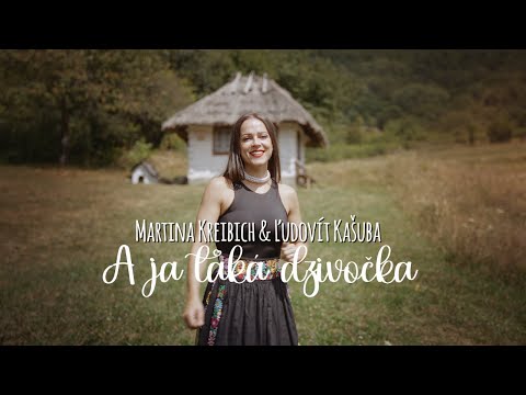 Martina Kreibich a Ľudovít Kašuba - A ja taká dzivočka (Oficiálny videoklip)