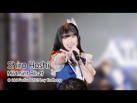 [20211121][4K][Mildmint Focus] Shiro Hoshi - Aliszt @ Idol Festival 2021 Loy Krathong