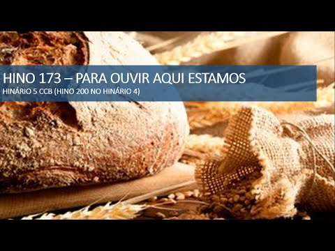 HINO 173 - HINÁRIO 5 - PARA OUVIR AQUI ESTAMOS