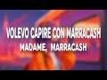 Madame & Marracash - VOLEVO CAPIRE CON MARRACASH