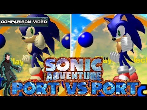 Port vs Port | Sonic Adventure | Dreamcast vs Gamecube | Kelphelp