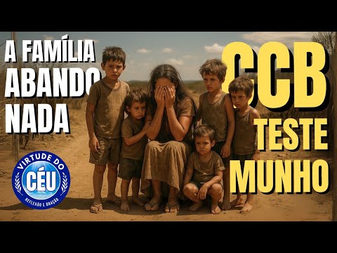 🙏TESTEMUNHO CCB: A FAMÍLIA ABANDONADA #ccb #ccbtestemunho #testemunhosccb #testemunhoccb
