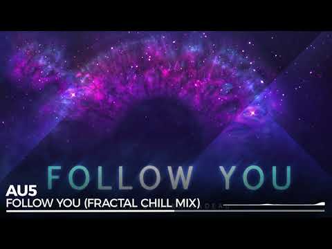 Video thumbnail for Follow You (Fractal Chill Mix)