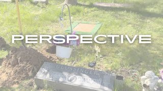 Perspective  - Letting Go With Appreciation