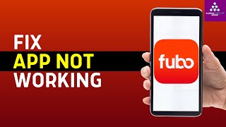 Fix Fubo App Not Working: How to Fix FuboTV App Streaming Issues (2024)