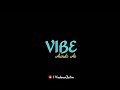 Vibe Satbir Aujla Vibe Status Vibe Satbir Aujla Status Vibe Lyrical Status Latest Status