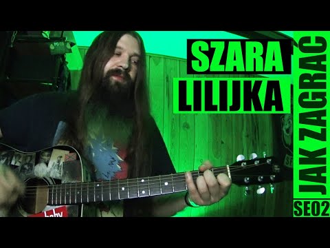 Szara lilijka | odc. 572 Jak zagrać | Gitara | PT: 3/6