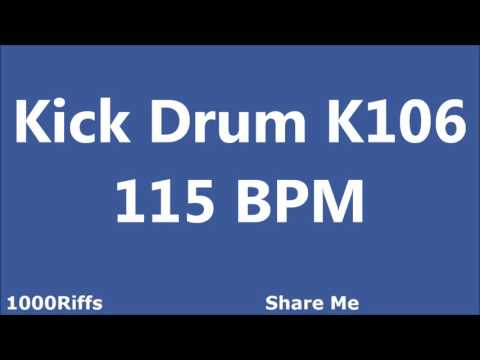 Kick Drum K106 : 115 BPM : Beats Per Minute