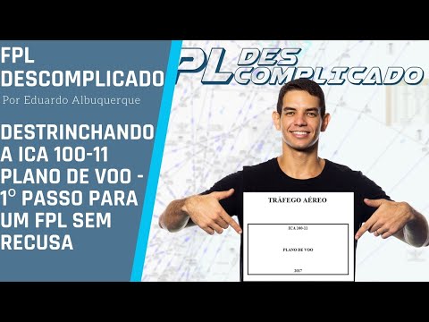 ICA 100-11- Plano de Voo - Tudo sobre a ICA 100-11, fique expert em FPL -  FPL Descomplicado