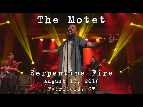 The Motet: Serpentine Fire [4K] 2016-08-13 - The Warehouse; Fairfield, CT