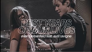 best years of our lives • evan taubenfeld feat. avril lavigne • traducida al español + lyrics