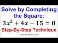 Solve by Completing the Square: Step-by-Step Technique